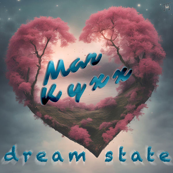 Dream State by MarKyxx – single cover art